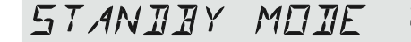 Display toont STANDBY MODE