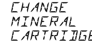 Display toont CHANGE MINERAL CARTRIDGE