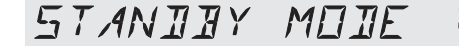Display toont STANDBY MODE