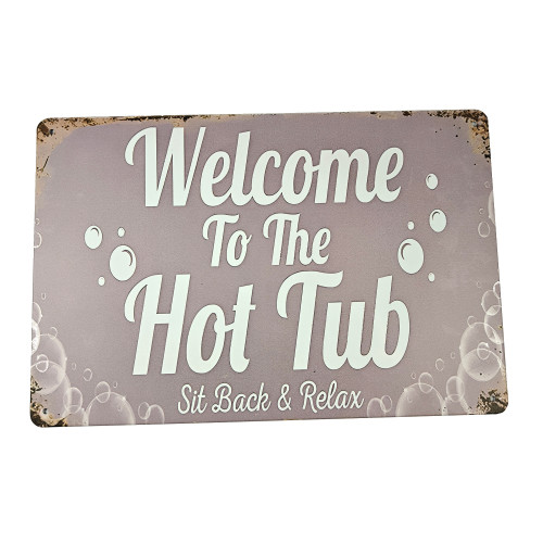 Metalen Bordje Welcome to the Hottub 30 x 20 cm Metalen Bordje Welcome to the Hottub 30 x 20 cm